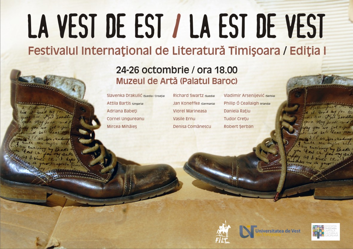 Prima ediție a Festivalului Internațional de Literatură de la Timișoara „La Vest de Est / La Est de Vest”