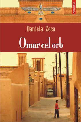 Omar cel orb – între zoroastrism și prezent
