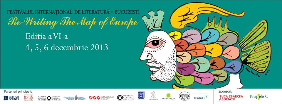 Programul celei de a VI-a ediții a Festivalului Internațional de Literatură de la București