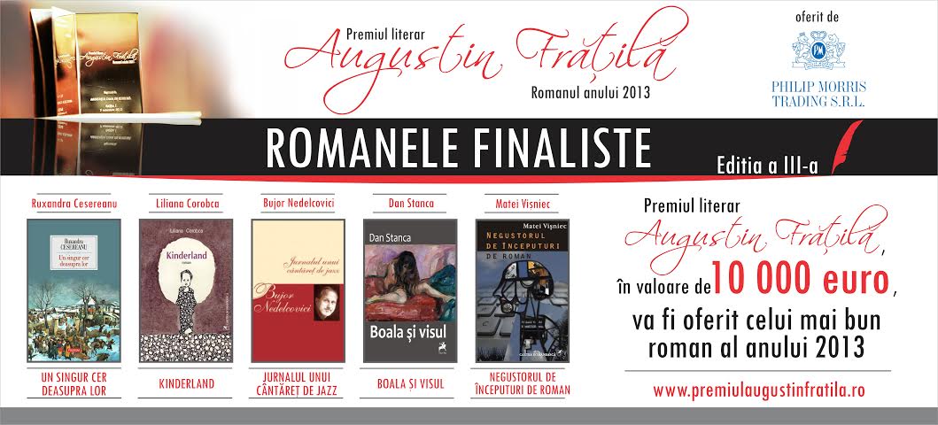 Romanele finaliste la Premiul literar „Augustin Frăţilă”, ediţia a III-a