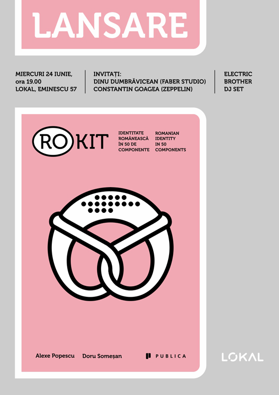RO-KIT @ LOKAL, by PUBLICA