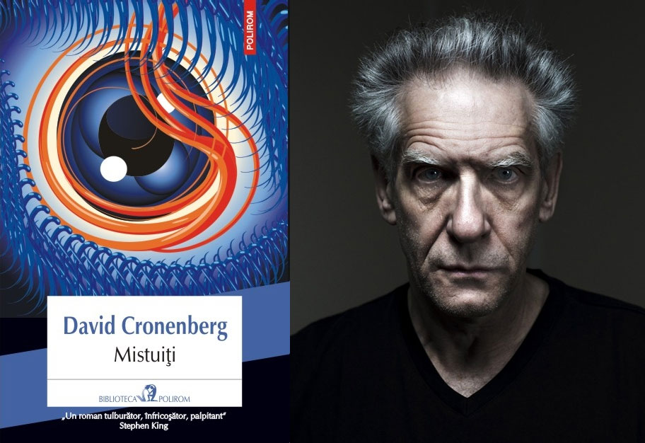 Debutul literar al celebrului regizor de film David Cronenberg: ”Mistuiți”
