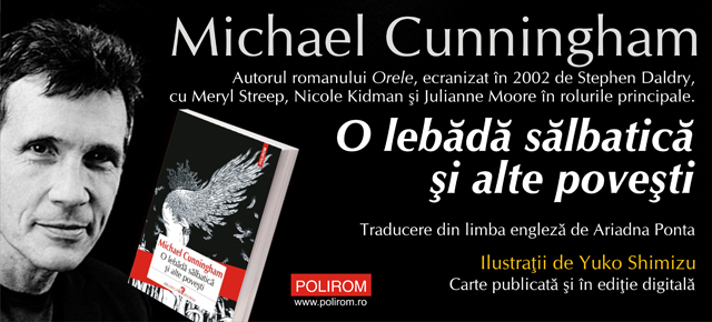O carte fermecătoare: „O lebădă sălbatică şi alte poveşti” de Michael Cunningham